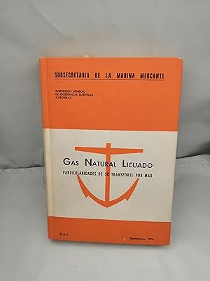 Imagen del vendedor de Gas natural licuado. Particularidades de su transporte por mar a la venta por Libros Angulo