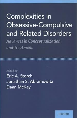 Seller image for Complexities in Obsessive-compulsive and Related Disorders : Advances in Conceptualization and Treatment for sale by GreatBookPrices