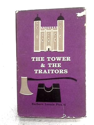 Seller image for The Tower & The Traitors for sale by World of Rare Books