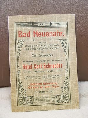 Bad Neuenahr, seine Wirkungen, Orts- und Curverhältnisse sowie die diätetische Behandlung der Zuc...