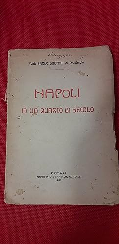 Seller image for NAPOLI IN UN QUARTO DI SECOLO (1884 - 1909) for sale by Libreria Neapolis di Cirillo Annamaria