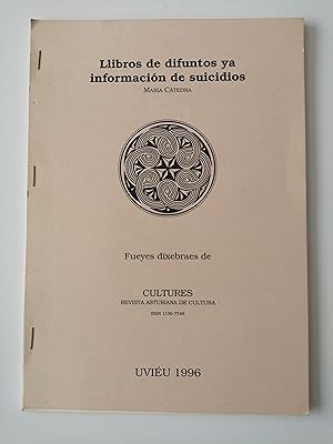 Llibros de difuntos ya información de suicidios : fueyes dixebraes de Cultures, Revista Asturiana...