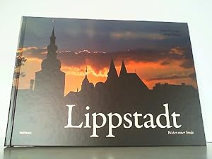 Bild des Verkufers fr Lippstadt - Bilder einer Stadt. zum Verkauf von Antiquariat Ehbrecht - Preis inkl. MwSt.
