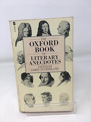 Imagen del vendedor de Oxford Book of Literary Anecdotes a la venta por Cambridge Recycled Books