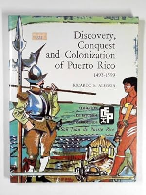 Imagen del vendedor de Discovery, conquest and colonization of Puerto Rico 1493-1599 a la venta por Cotswold Internet Books