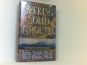 Immagine del venditore per Seeking Solid Ground: Anchoring Your Life in Godly Character venduto da Book Broker