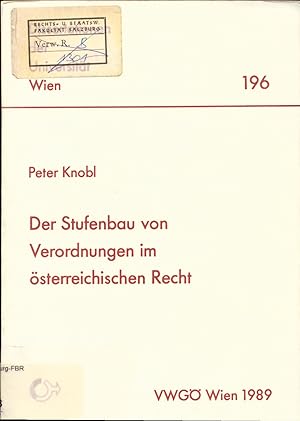 Seller image for Der Stufenbau von Verordnungen im sterreichischen Recht for sale by avelibro OHG