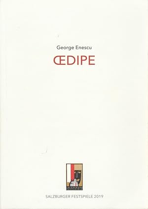 Programmheft George Enescu OEDIPE Premiere 11. August 2019 Felsenreitschule Salzburger Festspiele...