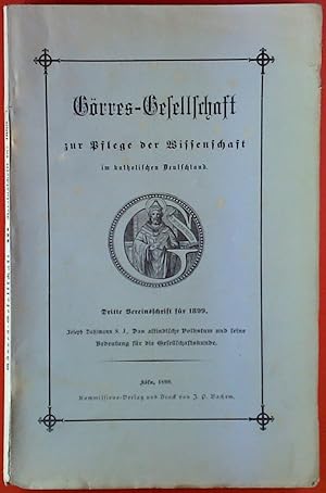 Imagen del vendedor de Grres-Gesellschaft zur Pflege der Wissenschaft im katholischen Deutschland. Dritte Vereinsschrift fr 1899. Das altindische Volkstum und seine Bedeutung fr die Gesellschaftskunde. a la venta por biblion2