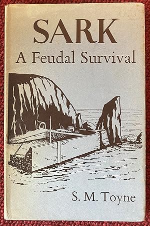 Seller image for SARK. A FEUDAL SURVIVAL. for sale by Graham York Rare Books ABA ILAB