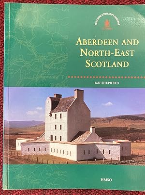 Bild des Verkufers fr ABERDEEN AND NORTH-EAST SCOTLAND. zum Verkauf von Graham York Rare Books ABA ILAB