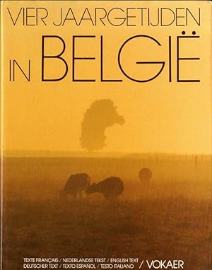 Quatre saisons en Belgique/Vier jaargetijden in Belgïe/The four seasons in Belgium/Vier Jahreszei...