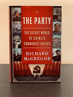 Imagen del vendedor de The Party: The Secret World of China's Communist Rulers a la venta por Vero Beach Books