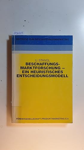 Bild des Verkufers fr Beschaffungsmarktforschung - ein heuristisches Entscheidungsmodell zum Verkauf von Gebrauchtbcherlogistik  H.J. Lauterbach