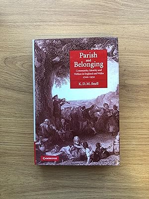 Seller image for PARISH AND BELONGING Community, Identity and Welfare in England and Wales, 1700-1950 for sale by Old Hall Bookshop, ABA ILAB PBFA BA