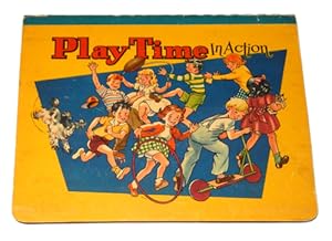 Play Time In Action (1949) – Opal Rare Books