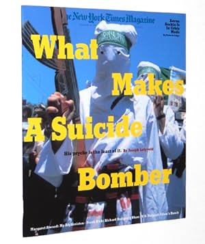 The New York Times Magazine, October 28, 2001: What Makes a Suicide Bomber