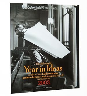 The New York Times Magazine, December 14, 2003: The 3rd Annual Year in Ideas
