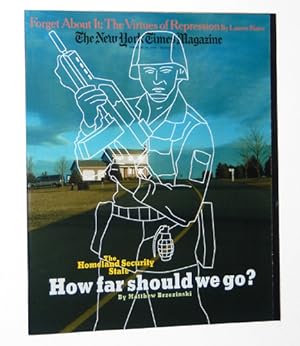 The New York Times Magazine, February 23, 2003: The Homeland Security State, How Far Should We Go?