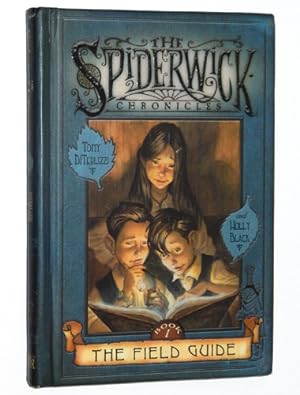 The Field Guide: The Spiderwick Chronicles, Book 1