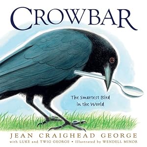 Seller image for Crowbar : The Smartest Bird in the World for sale by GreatBookPrices