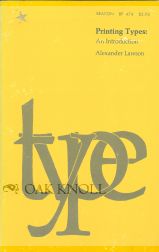 Seller image for PRINTING TYPES, AN INTRODUCTION for sale by Oak Knoll Books, ABAA, ILAB