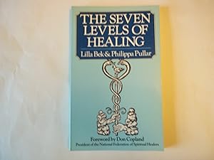 Imagen del vendedor de The Seven Levels of Healing a la venta por Carmarthenshire Rare Books