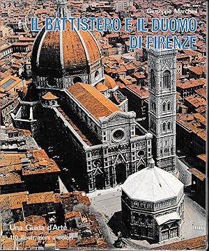 Il Battistero e il Duomo di Firenze. Una guida d'arte.