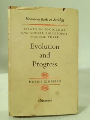 Bild des Verkufers fr Essays in Sociology and Social Philosophy Volume Three: Evolution and Progress zum Verkauf von World of Rare Books