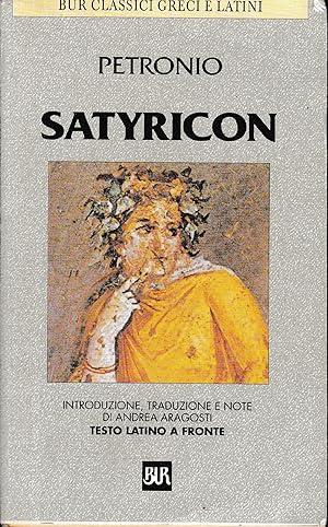 Satyricon. Testo latino a fronte