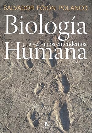 Seller image for BIOLOGIA HUMANA..A VER SI NOS ENTENDEMOS for sale by Imosver