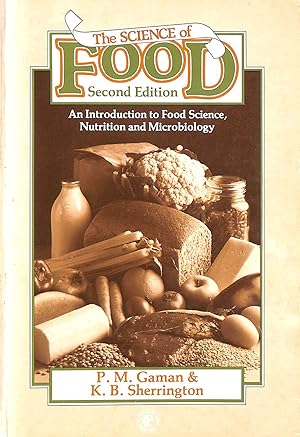 Seller image for The Science of Food: An Introduction to Food Science, Nutrition and Microbiology (Pergamon international library) for sale by M Godding Books Ltd