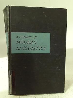 Seller image for Course in Modern Linguistics for sale by World of Rare Books