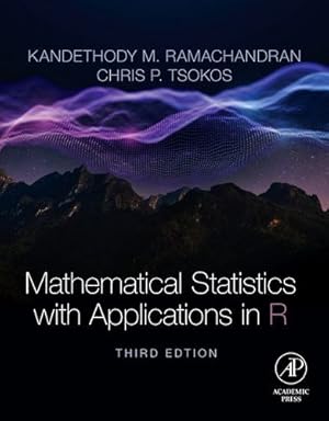 Immagine del venditore per Mathematical Statistics with Applications in R by Ramachandran, Kandethody M., Tsokos, Chris P. [Paperback ] venduto da booksXpress