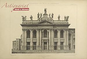 "S. Giovanni in Laterano, Fassade 1734". Aus: Heinrich Strack. Baudenkmäler Roms des XV.-XIX. Jah...