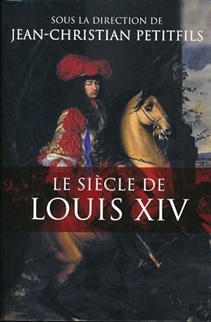 Seller image for Le sicle de Louis XIV for sale by LIBRAIRIE GIL-ARTGIL SARL