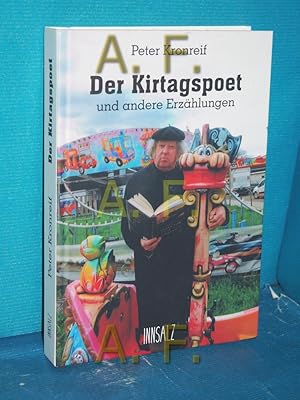 Bild des Verkufers fr Der Kirtagspoet und andere Erzhlungen zum Verkauf von Antiquarische Fundgrube e.U.