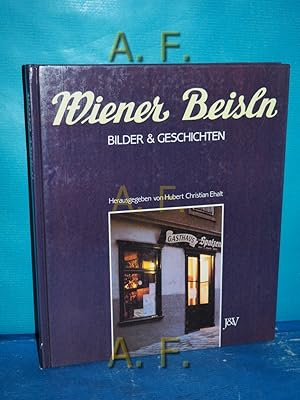 Seller image for Wiener Beisln : Bilder und Geschichten. for sale by Antiquarische Fundgrube e.U.