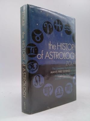 Seller image for By Zolar The history of astrology [Hardcover] for sale by ThriftBooks-Dallas