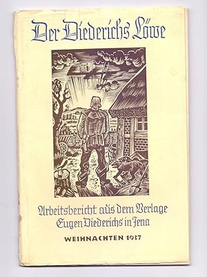 Der Diederichs Löwe. Arbeitsberichte aus dem Verlage Eugen Diederichs in Jena. 6. Folge, 6. Heft....