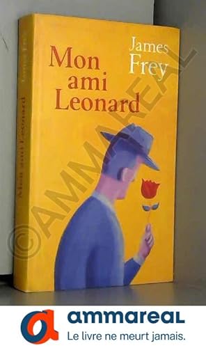 Image du vendeur pour Mon ami Leonard mis en vente par Ammareal