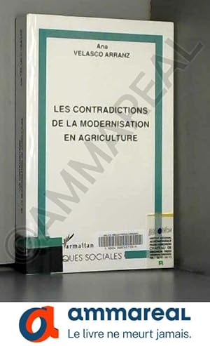 Imagen del vendedor de Les contradictions de la modernisation en agriculture a la venta por Ammareal