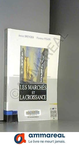 Immagine del venditore per Les Marchs et la croissance venduto da Ammareal