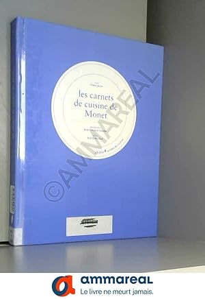 Seller image for Les Carnets de Cuisine de Monet for sale by Ammareal