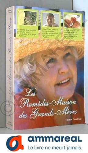 Bild des Verkufers fr Les Remdes-Maison des Grands-Mres zum Verkauf von Ammareal