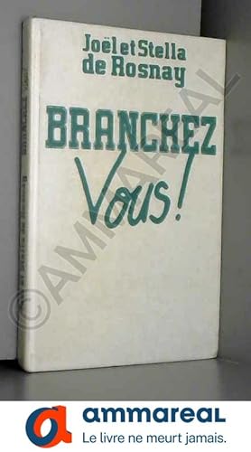Seller image for Branchez vous for sale by Ammareal