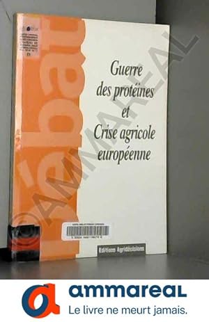 Immagine del venditore per Guerre des protines et crise agricole europenne venduto da Ammareal