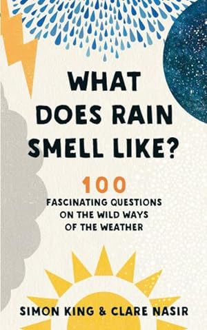 Seller image for What Does Rain Smell Like? for sale by GreatBookPrices