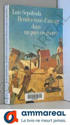 Seller image for Rendez-vous d'amour dans un pays en guerre for sale by Ammareal