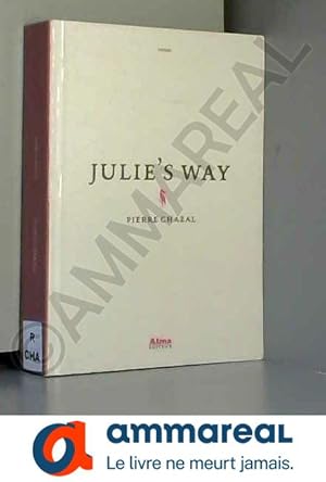 Image du vendeur pour Julie's Way mis en vente par Ammareal